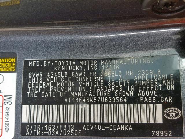 4T1BE46K57U639564 - 2007 TOYOTA CAMRY NEW GRAY photo 10