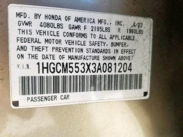 1HGCM553X3A081204 - 2003 HONDA ACCORD LX TAN photo 10