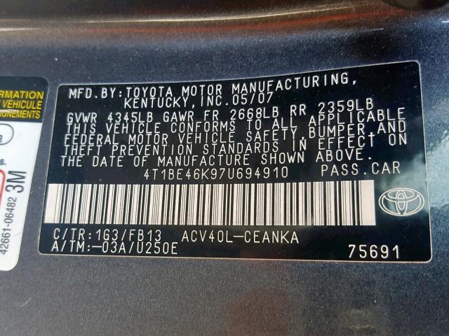 4T1BE46K97U694910 - 2007 TOYOTA CAMRY NEW GRAY photo 10