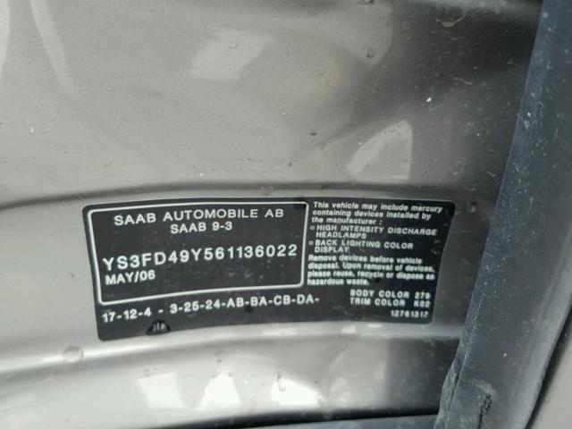 YS3FD49Y561136022 - 2006 SAAB 9-3 SILVER photo 10