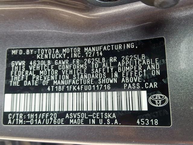 4T1BF1FK4FU011716 - 2015 TOYOTA CAMRY LE GRAY photo 10