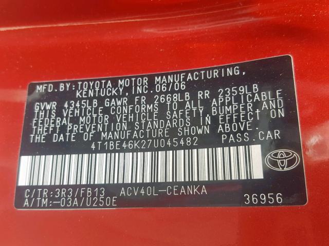 4T1BE46K27U045482 - 2007 TOYOTA CAMRY NEW RED photo 10