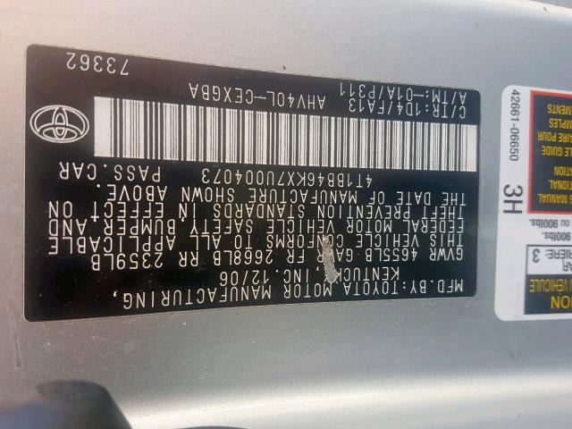 4T1BB46KX7U004073 - 2007 TOYOTA CAMRY NEW SILVER photo 10