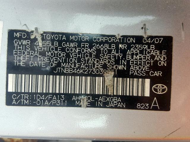 JTNBB46K273039051 - 2007 TOYOTA CAMRY NEW SILVER photo 10