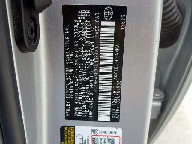 4T1BE46K37U158423 - 2007 TOYOTA CAMRY NEW SILVER photo 10