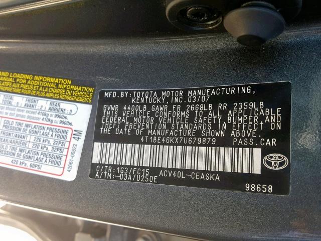 4T1BE46KX7U679879 - 2007 TOYOTA CAMRY NEW GRAY photo 10