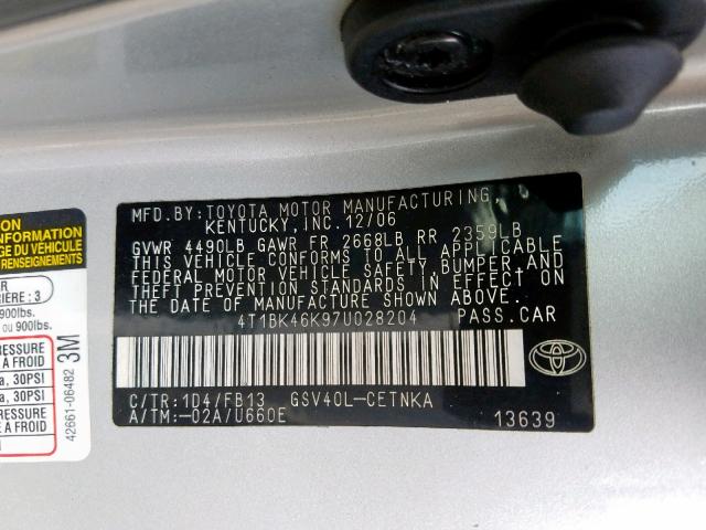 4T1BK46K97U028204 - 2007 TOYOTA CAMRY NEW SILVER photo 10