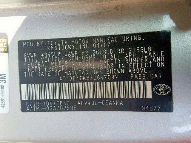 4T1BE46K87U647092 - 2007 TOYOTA CAMRY NEW SILVER photo 10