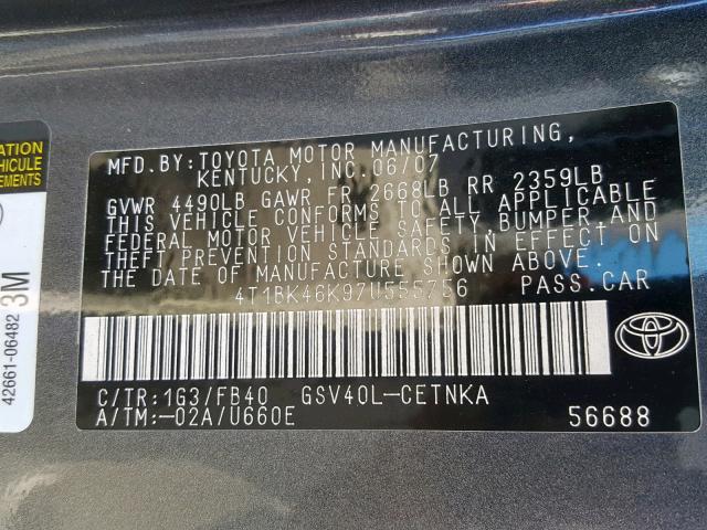 4T1BK46K97U555756 - 2007 TOYOTA CAMRY NEW GRAY photo 10