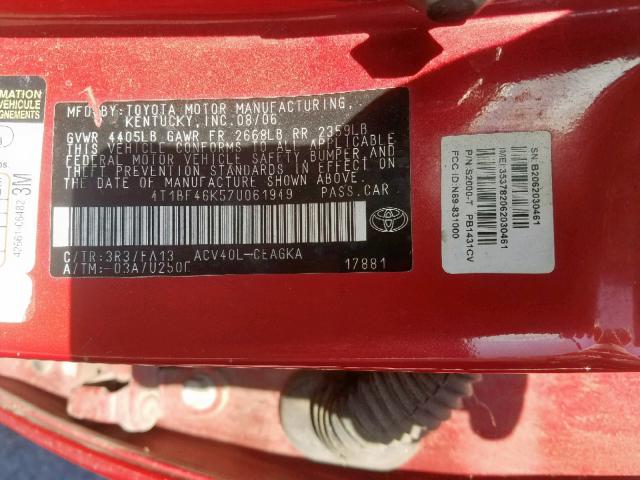4T1BE46K57U061949 - 2007 TOYOTA CAMRY NEW RED photo 10