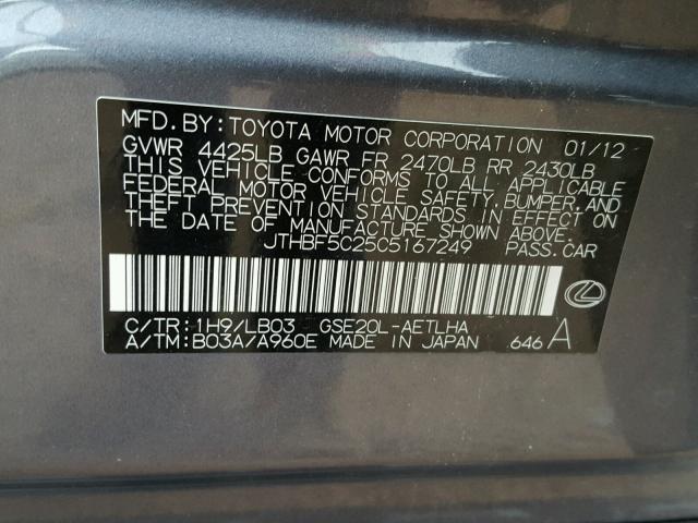 JTHBF5C25C5167249 - 2012 LEXUS IS 250 GRAY photo 10