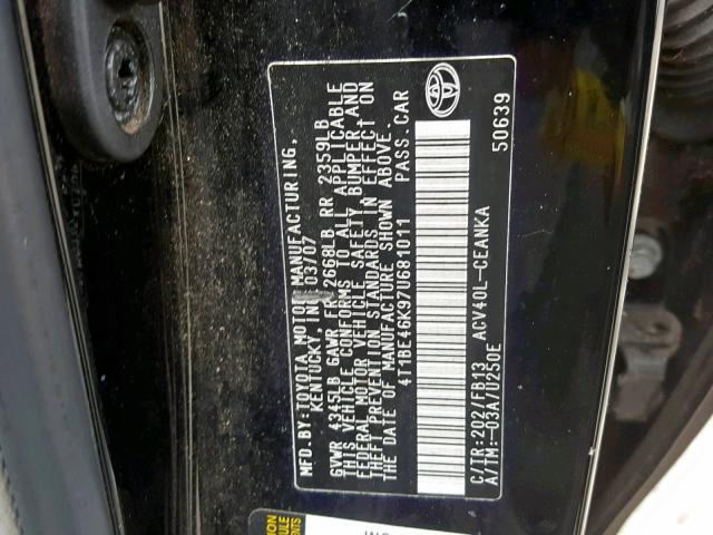 4T1BE46K97U681011 - 2007 TOYOTA CAMRY NEW BLACK photo 10