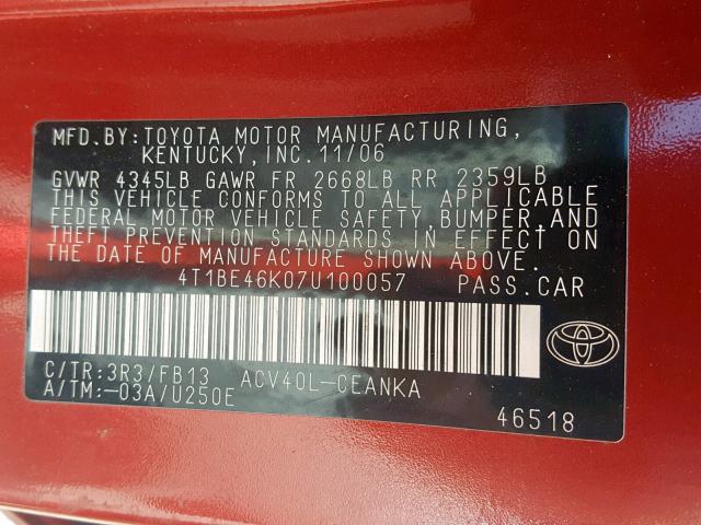 4T1BE46K07U100057 - 2007 TOYOTA CAMRY NEW RED photo 10