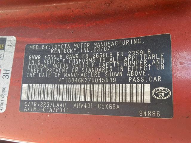 4T1BB46K77U015919 - 2007 TOYOTA CAMRY NEW RED photo 10