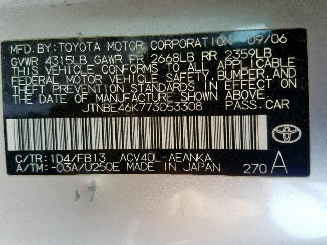 JTNBE46K773053308 - 2007 TOYOTA CAMRY NEW SILVER photo 10