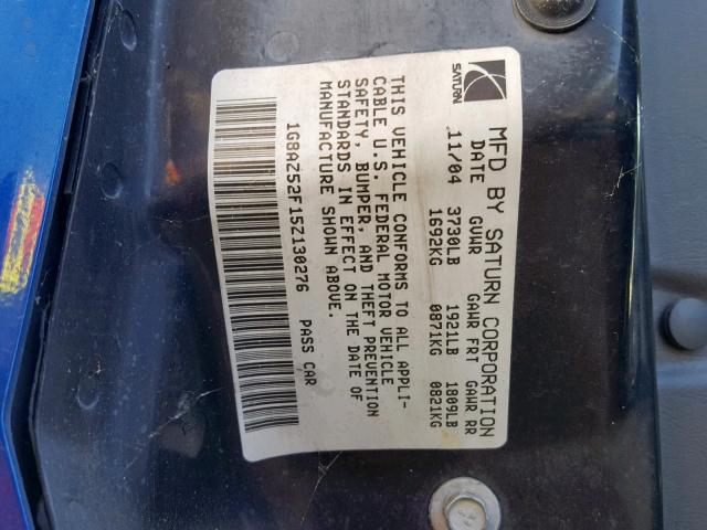 1G8AZ52F15Z130276 - 2005 SATURN ION LEVEL BLUE photo 10