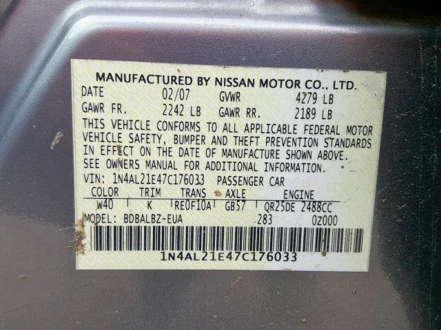 1N4AL21E47C176033 - 2007 NISSAN ALTIMA 2.5 GRAY photo 10