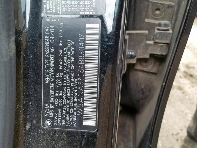 WBANA53564B850407 - 2004 BMW 525 I BLACK photo 10