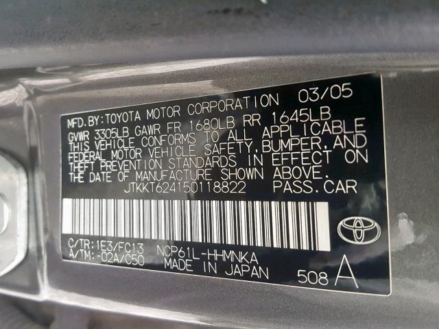 JTKKT624150118822 - 2005 TOYOTA SCION XA GRAY photo 10