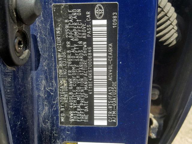 4T1BE46K67U006846 - 2007 TOYOTA CAMRY NEW BLUE photo 10