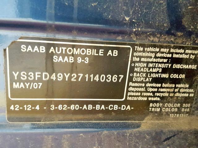 YS3FD49Y271140367 - 2007 SAAB 9-3 2.0T BLUE photo 10