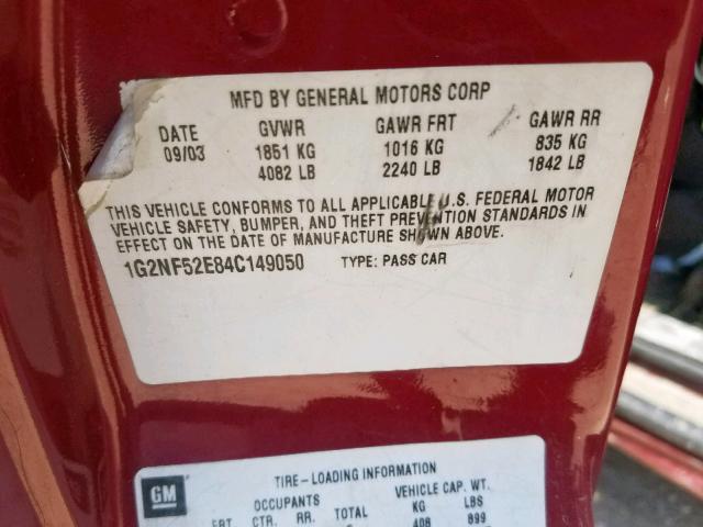 1G2NF52E84C149050 - 2004 PONTIAC GRAND AM S MAROON photo 10