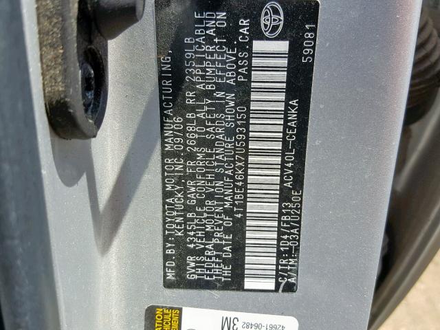 4T1BE46KX7U593150 - 2007 TOYOTA CAMRY NEW SILVER photo 10