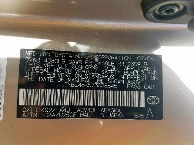 JTNBE46K573038645 - 2007 TOYOTA CAMRY NEW GOLD photo 10