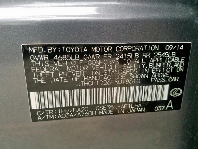 JTHCF1D26F5018610 - 2015 LEXUS IS 250 GRAY photo 10