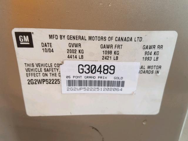 2G2WP522251202064 - 2005 PONTIAC GRAND PRIX 金色 照片 10
