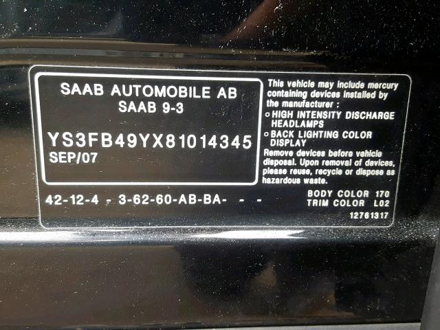 YS3FB49YX81014345 - 2008 SAAB 9-3 2.0T BLACK photo 10