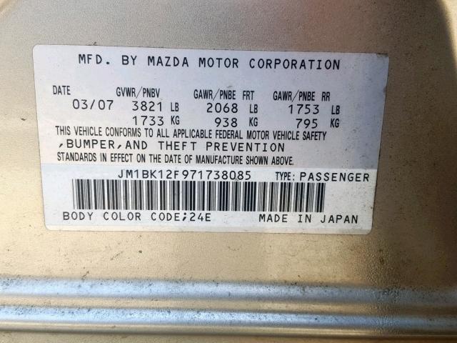 JM1BK12F971738085 - 2007 MAZDA 3 I GOLD photo 10