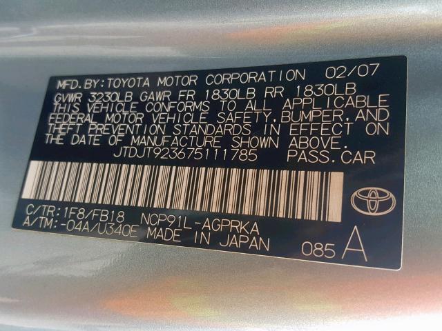 JTDJT923675111785 - 2007 TOYOTA YARIS SILVER photo 10