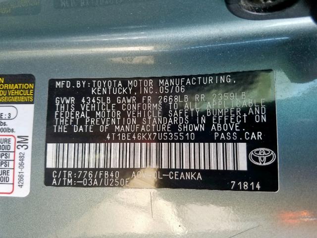 4T1BE46KX7U535510 - 2007 TOYOTA CAMRY NEW TEAL photo 10