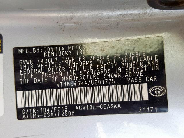 4T1BE46K47U601775 - 2007 TOYOTA CAMRY NEW SILVER photo 10
