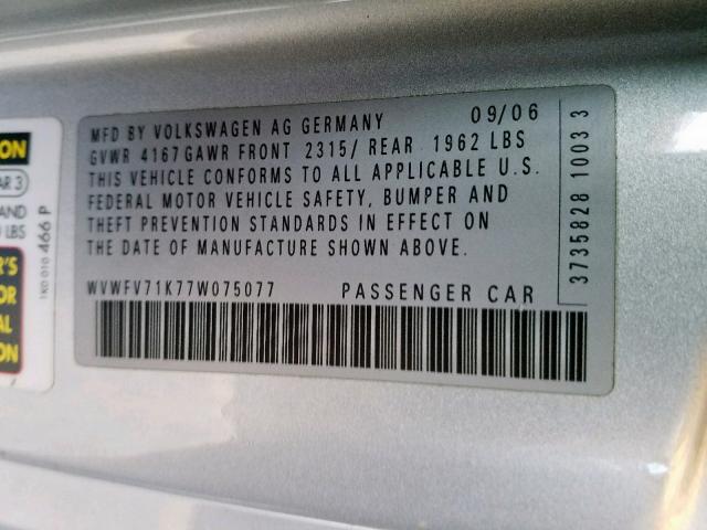 WVWFV71K77W075077 - 2007 VOLKSWAGEN NEW GTI FA SILVER photo 10