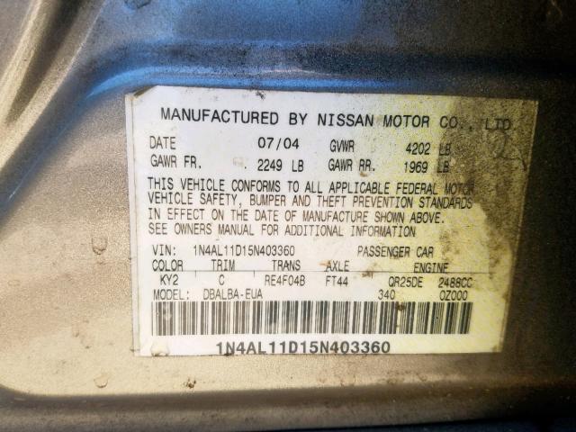 1N4AL11D15N403360 - 2005 NISSAN ALTIMA S TAN photo 10