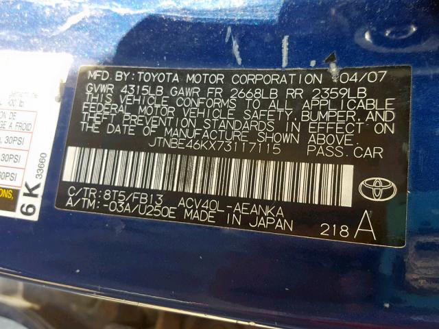 JTNBE46KX73117115 - 2007 TOYOTA CAMRY CE BLUE photo 10