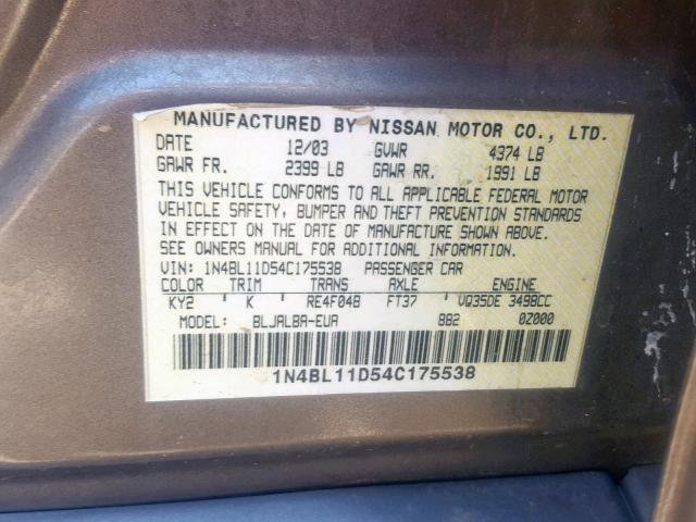 1N4BL11D54C175538 - 2004 NISSAN ALTIMA SE BROWN photo 10