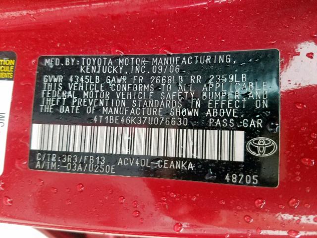 4T1BE46K37U076630 - 2007 TOYOTA CAMRY NEW RED photo 10