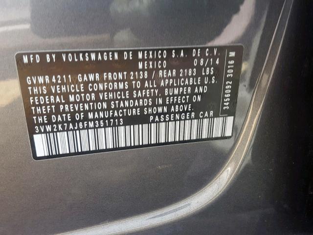 3VW2K7AJ6FM351713 - 2015 VOLKSWAGEN JETTA BASE GRAY photo 10