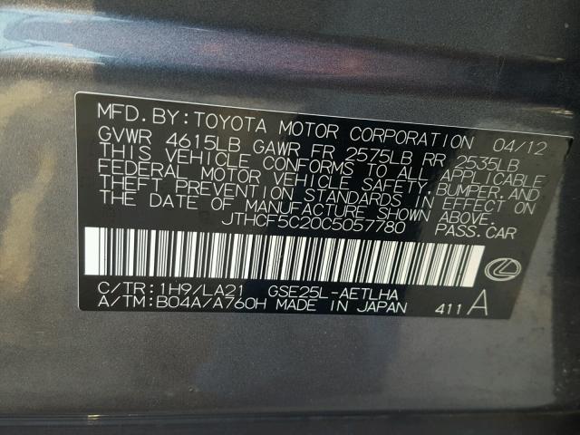 JTHCF5C20C5057780 - 2012 LEXUS IS 250 GRAY photo 10