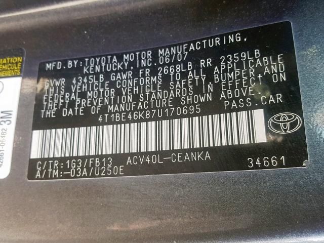 4T1BE46K87U170695 - 2007 TOYOTA CAMRY NEW GRAY photo 10