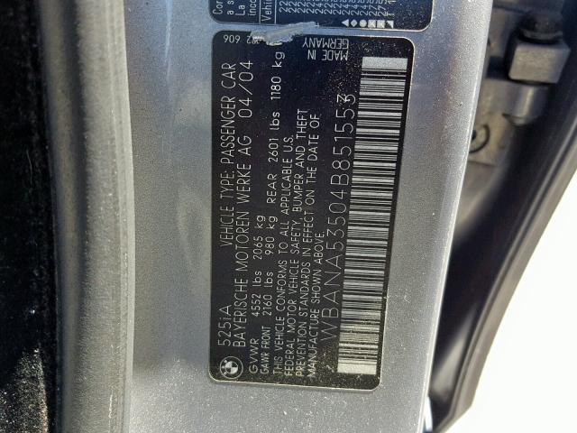 WBANA53504B851553 - 2004 BMW 525 I GRAY photo 10