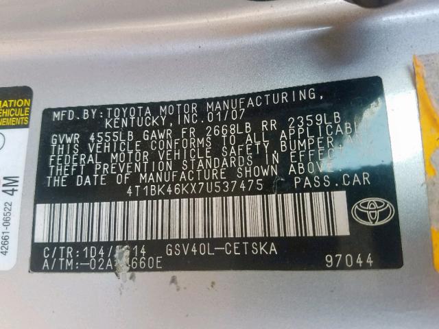 4T1BK46KX7U537475 - 2007 TOYOTA CAMRY NEW SILVER photo 10