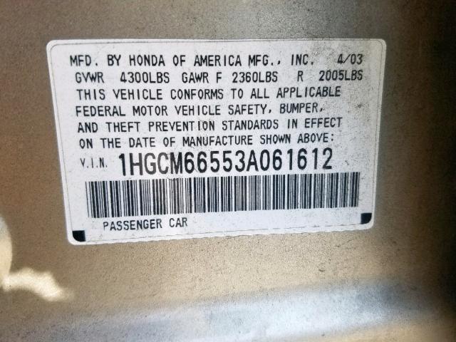 1HGCM66553A061612 - 2003 HONDA ACCORD EX TAN photo 10