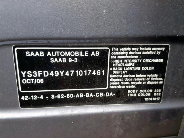 YS3FD49Y471017461 - 2007 SAAB 9-3 2.0T GRAY photo 10