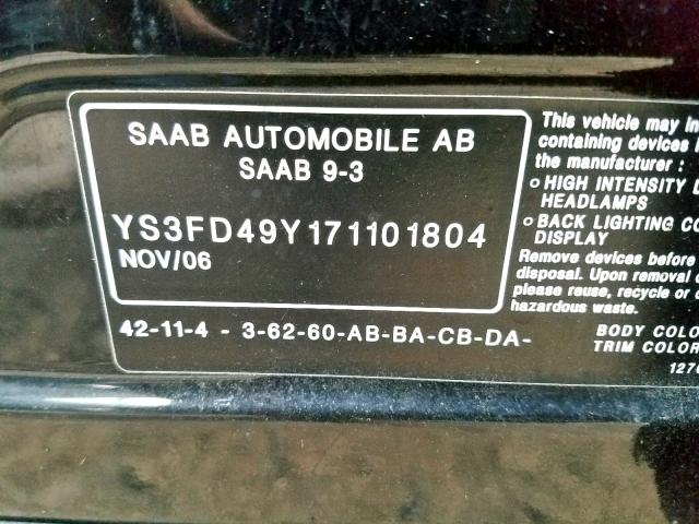 YS3FD49Y171101804 - 2007 SAAB 9-3 2.0T BLACK photo 10