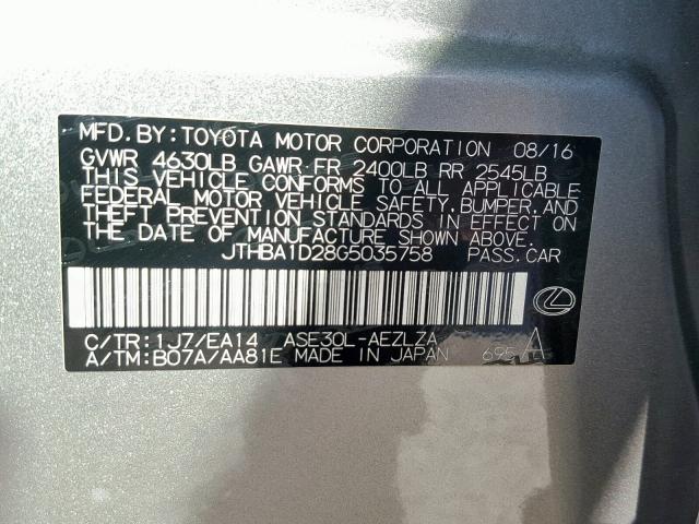 JTHBA1D28G5035758 - 2016 LEXUS IS 200T GRAY photo 10