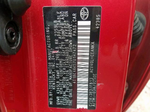 4T1BE46K57U147472 - 2007 TOYOTA CAMRY NEW RED photo 10